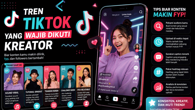 Tren TikTok yang Wajib Diikuti Kreator